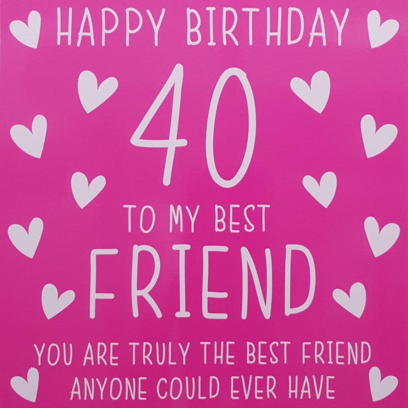 best friends 40th birthday