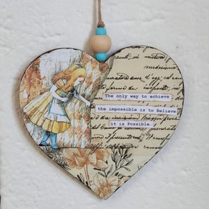 Alice in Wonderland Wooden Heart. Motivational gift for friend. Door Wall Hanger. Heart Ornament Home Decor. image 3