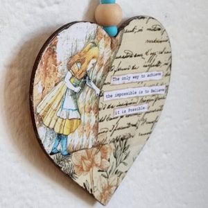 Alice in Wonderland Wooden Heart. Motivational gift for friend. Door Wall Hanger. Heart Ornament Home Decor. image 4