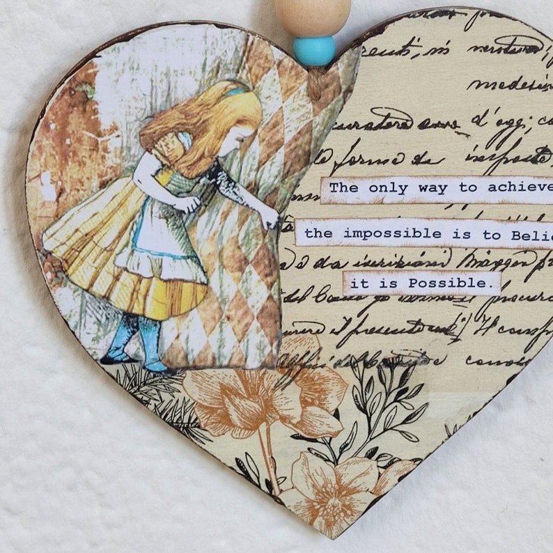 Alice in Wonderland Wooden Heart. Motivational gift for friend. Door Wall Hanger. Heart Ornament Home Decor. image 5