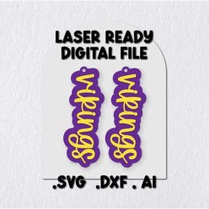 May include: Two purple earring blanks with the word "Vikings" in yellow lettering. The earrings are laser cut and ready to be customized.