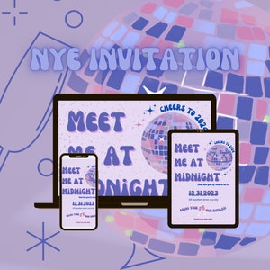 May include: A digital invitation for a New Year's Eve party with a disco ball theme. The invitation says "Meet me at Midnight" and includes the date 12.31.2023. The invitation is displayed on a laptop, tablet, and smartphone.