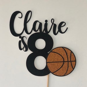 Basketball cake topper, Basketball Birthday cake topper, 8th Birthday cake topper, ANY age ANY name cake topper, Birthday cake topper