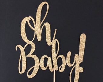 Oh Baby cake topper, Baby Shower Cake topper, Gender Reveal Cake topper, New Baby Cake topper, Glitter Cake topper