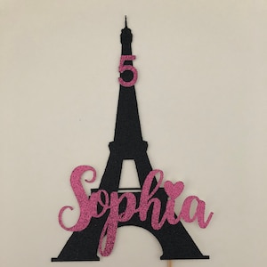 Paris cake topper, Eiffel tower cake topper, Paris Birthday Cake topper, Paris Birthday, ANY Name ANY Age Cake topper