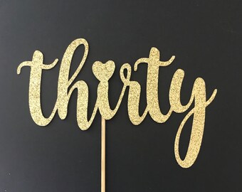30th Birthday cake topper -Thirty cake topper - Happy 30th birthday cake topper, customize with any glitter color and age