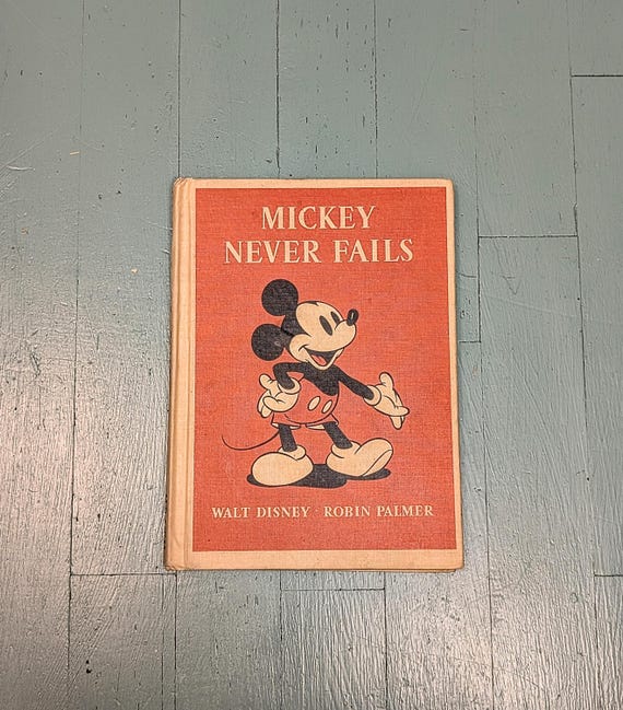 1939 Walt Disney's Mickey Never Fails First Edition by Robin