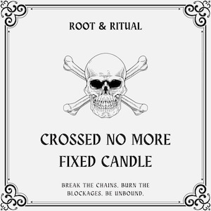 Crossed No More Fixed Candle