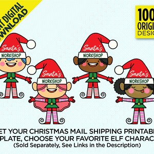 May include: Four printable Christmas elf character designs with red hats, green shirts, and striped pants. Each elf has a different skin tone and facial expression. The text "Santa's Workshop" is on each hat.