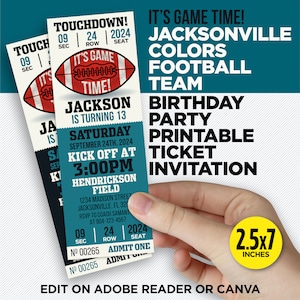 It&#39;s Game Time! - Jacksonville Colors Football Team Birthday Party Printable Ticket Invitation - EDIT At Home With Adobe Reader Or Canva