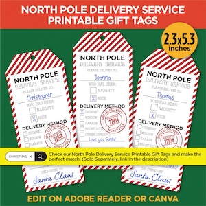 May include: Printable North Pole Delivery Service gift tags with red and white striped borders. Each tag is personalized with names and delivery details, including a "Nice" check box and a Santa Claus delivery confirmation. The tags measure 2.3 x 5.3 inches.