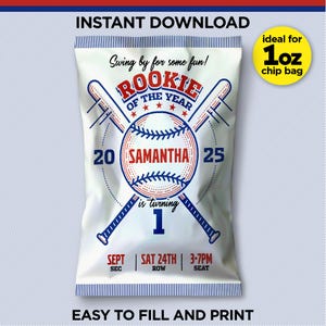 May include: A white chip bag with a baseball theme. It says "Rookie of the Year" with stars and a baseball with crossed bats. The text "Samantha is turning 1" is also on the bag. The bag is ideal for a 1 oz chip bag.