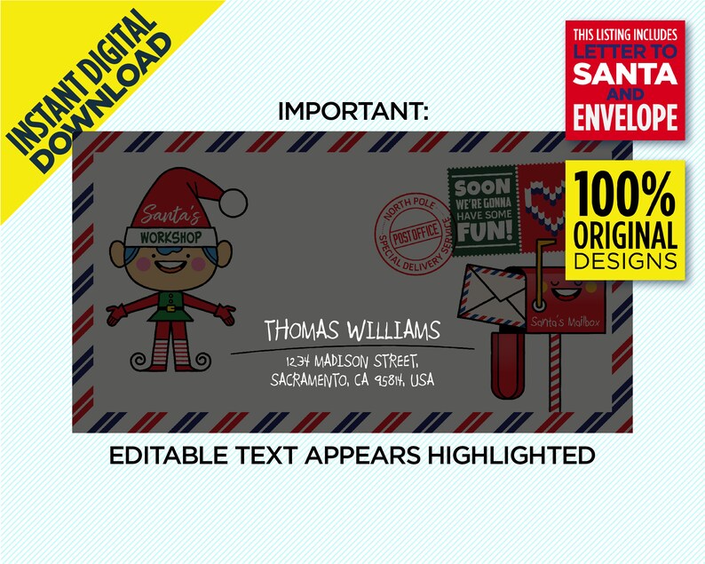 May include: A digital download featuring a letter to Santa and envelope design. The envelope has a cartoon elf, Santa's Workshop text, and a North Pole postmark. Includes the text "100% Original Designs" and "Editable Text Appears Highlighted."