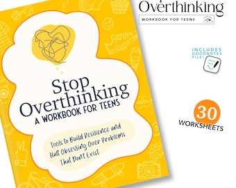 Stop Overthinking for Teens, A Coach-Approved Workbook for Lasting Change