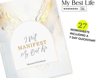 Manifest Guide - The Book for Manifesting Love, Money and Your Dream Life - Visualization Tips, Worksheets, and Law of Attraction Tips