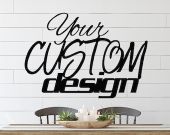 CUSTOM Metal Sign - Your Custom Words, Your Custom Phrase / Metal Scripture Wall Art / Custom Metal Word Art / Large Custom Wall Hanging