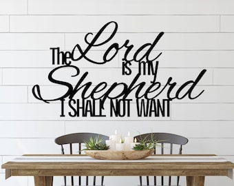 The Lord is My Shepherd Metal Sign / Psalm 23 Metal Scripture Wall Art / The Lord is My Shepherd I Shall Not Want Wall Hanging / Bible Decor