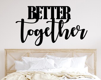 Plaque en métal Better Together à offrir pour un petit ami, une petite amie, un mariage, un anniversaire ou une amitié spéciale / oeuvre d'art murale en métal Together