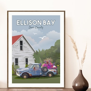 Ellison Bay Door County Art Print, Ellison Bay Wisconsin, Gus Klenke Garage Truck with Flowers, Wisconsin Travel Poster, Door County Print