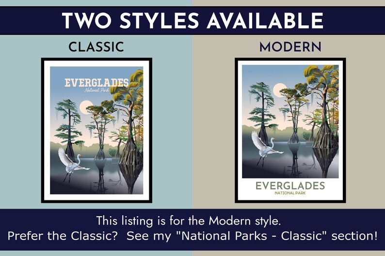 May include: Two styles of a poster design for Everglades National Park. The classic style features a vintage look with a white egret bird flying over a swamp scene. The modern style features a more contemporary design with a white egret bird flying over a swamp scene with a full moon in the background. The text "EVERGLADES NATIONAL PARK" is featured at the bottom of the modern style poster.