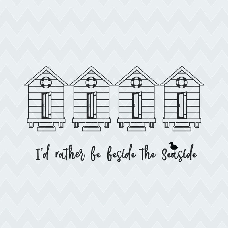 Beach Huts I D Rather Be Beside The Sea Cutout Vector Etsy