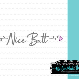 Nice Butt SVG, Grappig teken svg Idee, Cut File voor Cricut, grappige svg voor badkamer, svg dfx, toiletpapier svg, badkamer svg, DIY badkamer teken