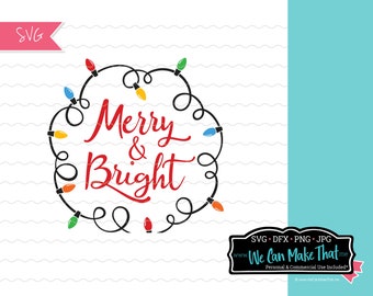 Merry and Bright SVG, Merry and Bright shirt idea, Christmas svg, Christmas inspirational SVG, Christmas lights svg pour des chemises assorties