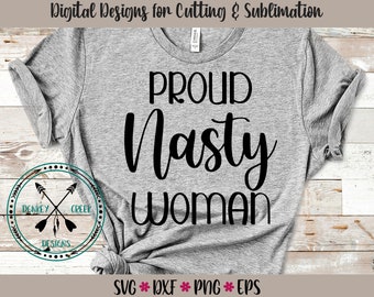 Download Nasty Woman Svg Etsy