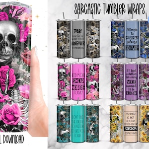 Funny Tumbler Designs, Sarcastic Tumbler Wrap Bundle, Funny Tumbler Wraps,  Funny Sublimation Designs, Skull PNG Bundle, Floral Tumblers