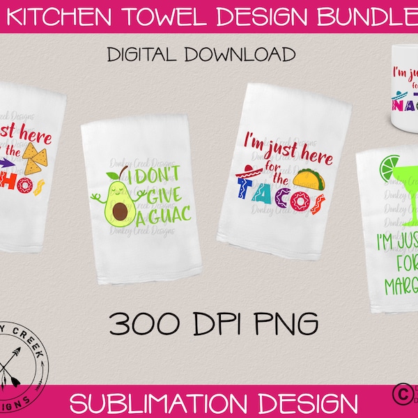 Kitchen towel Design bundle|Funny Dish Towel sayings|Cinco de Mayo png|Here for the Tacos| funny quote bundle|sublimation design bundle