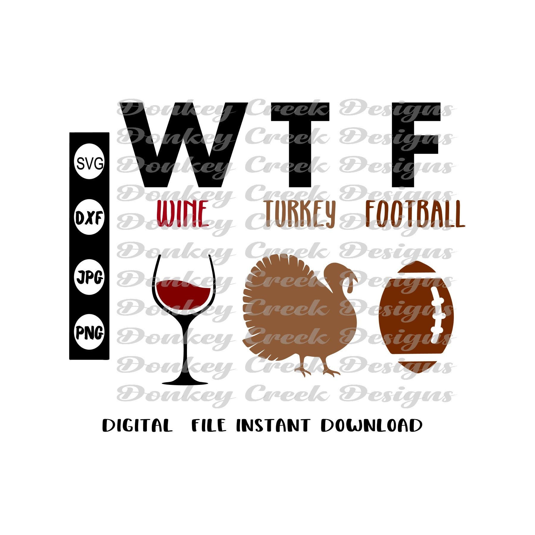 Download Thanksgiving SVG WTF shirt SVG wine turkey football funny ...