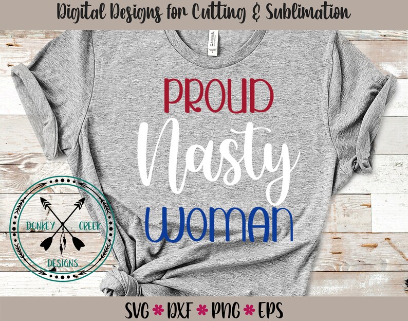 Download Fier Nasty Woman SVG Nasty femme SVG t-shirt design femme ...