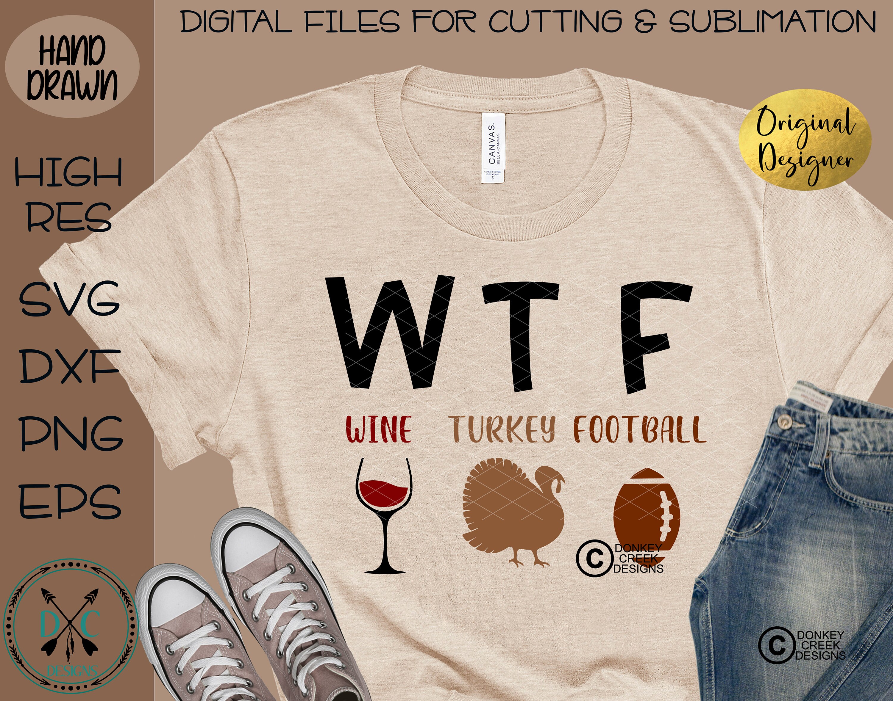 Download Thanksgiving Svg Wtf Shirt Svg Wine Turkey Football Funny Etsy