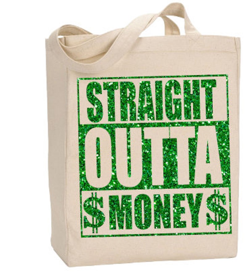 Free Free 164 Straight Outta Money Svg Free SVG PNG EPS DXF File