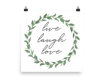 Live / Laugh / Love Matte Poster