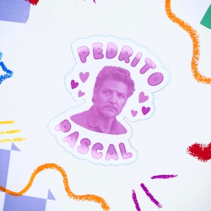 Pedro Pascal Vinyl Sticker | Pedrito Fan Art Decal | Waterproof, Glossy