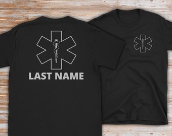 Personalized EMS T-Shirt: Custom Last Name EMT Paramedic Gift