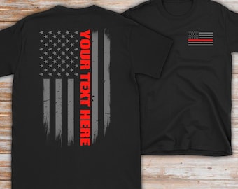 Custom Thin Red Line Flag T-Shirt: Firefighter Gift