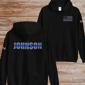 Custom Thin Blue Line Flag Hoodie - Last Name & Badge Number - Custom Police Gift - Police Department Gift - Thin Blue Line Sweatshirt