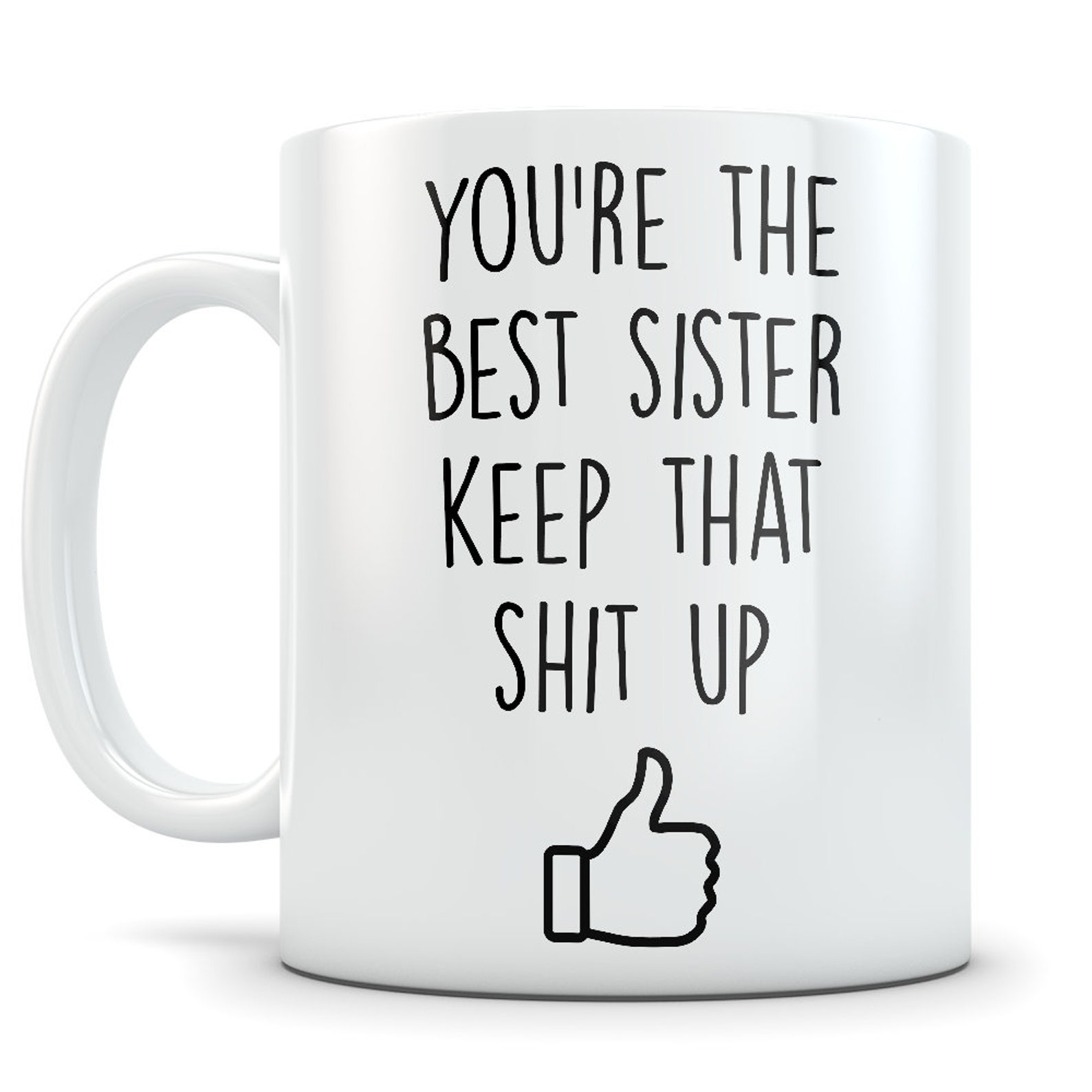 Sister Gifts Sister Mug Funny Sister Mug Best Sister Mug Etsy
