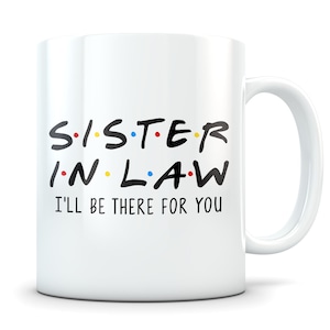 Sister-in-law gifts, Sister of the groom, wedding party gifts, Sister-in-law mug, Sister-in-law coffee mug, sister in law mug, sister-in-law image 1