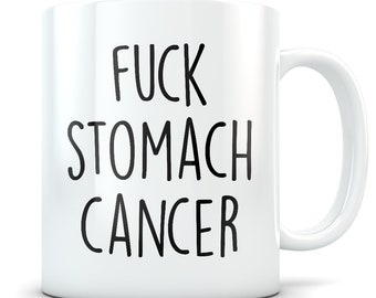 Stomach Cancer Awareness, stomach cancer gift, stomach cancer mug, stomach cancer coffee mug, stomach cancer patient, stomach cancer