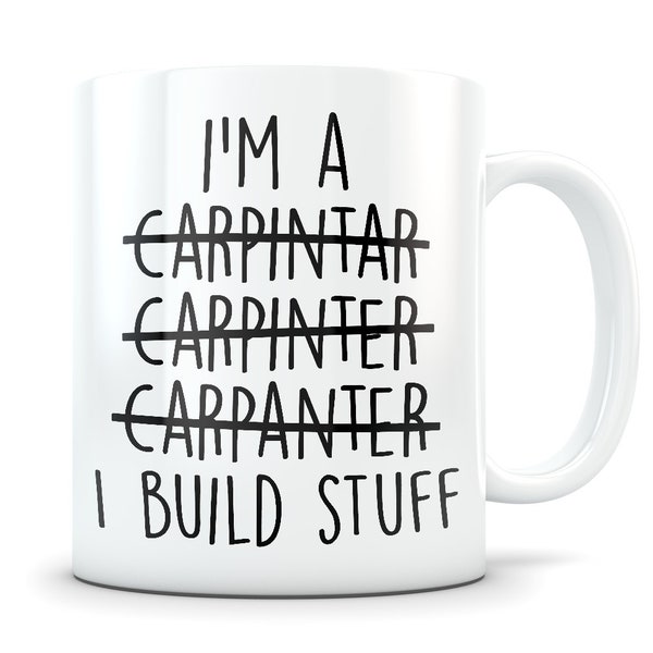 Carpenter gift, carpenter mug, funny carpenter gift, carpenter gift for men and women, carpentry gifts, carpentry, wood working