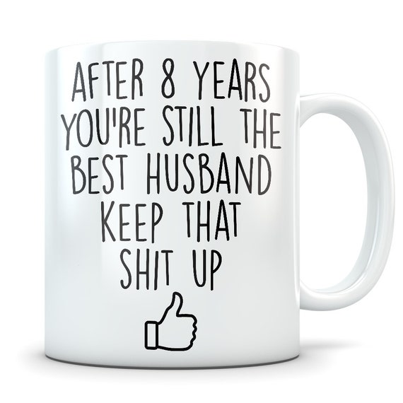 best 8 year anniversary gift for him