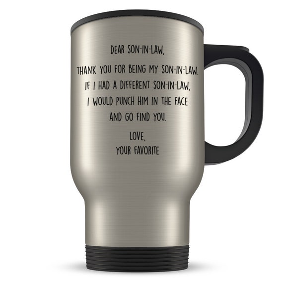 Son-in-law gifts son in law travel mug 