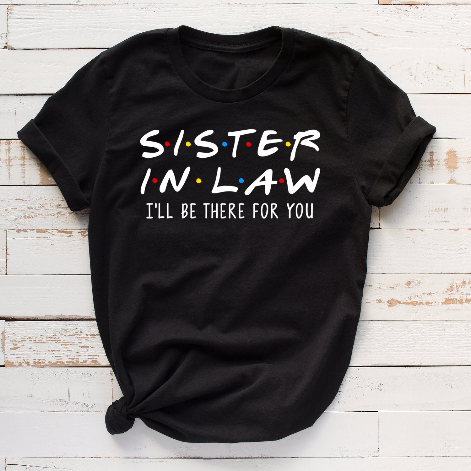 Sister in Law Shirt Sister in Law Tshirt Sister in Law T - Etsy UK