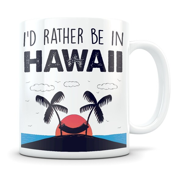 Hawaii Souvenirs Hawaii Mug Hawaii Gift for Women and Men Etsy