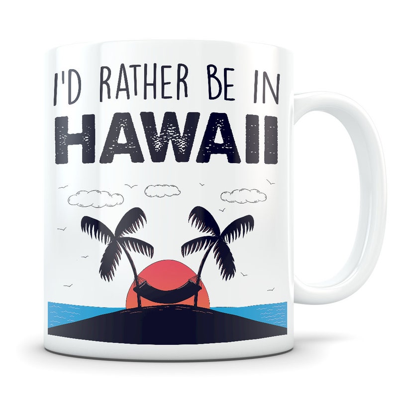Hawaii souvenirs, Hawaii mug, Hawaii gift for women and men, Hawaii vacation, I love Hawaii, Hawaii travel gift, Hawaii trip image 1