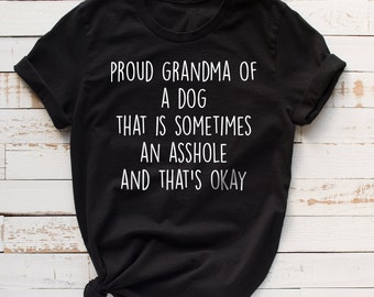 Dog grandma shirt, dog grandma tshirt, dog grandma t-shirt, dog grandma t shirt, dog grandma, dog grandma gift, doggy grandma, dog grandma t