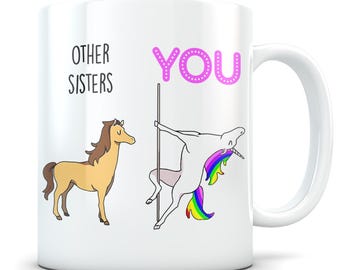 Sister gifts, funny sister gift, sister mug, sister coffee mug, sister gift idea, sister birthday gift, best sister mug, unicorn sister